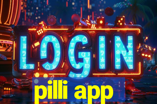 pilli app