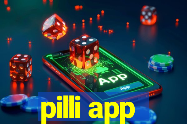 pilli app