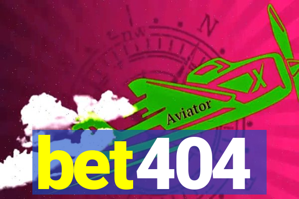 bet404