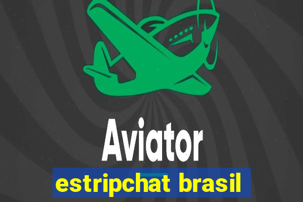 estripchat brasil