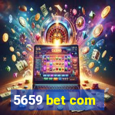 5659 bet com