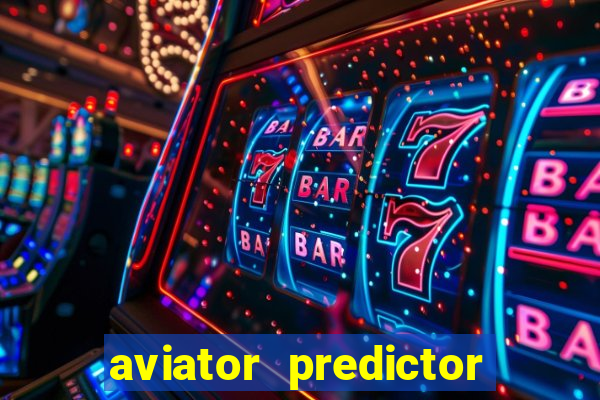 aviator predictor premium apk download