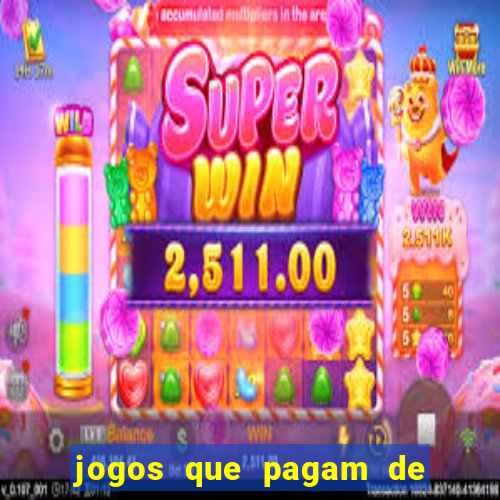 jogos que pagam de verdade sem depositar nada