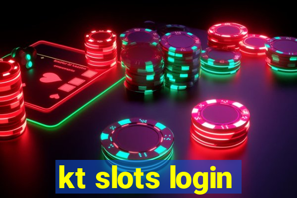 kt slots login