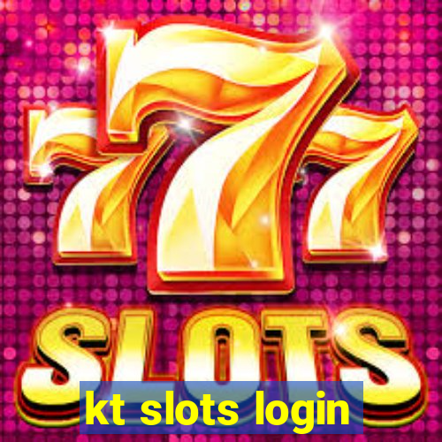 kt slots login