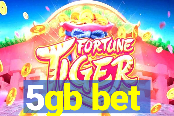 5gb bet