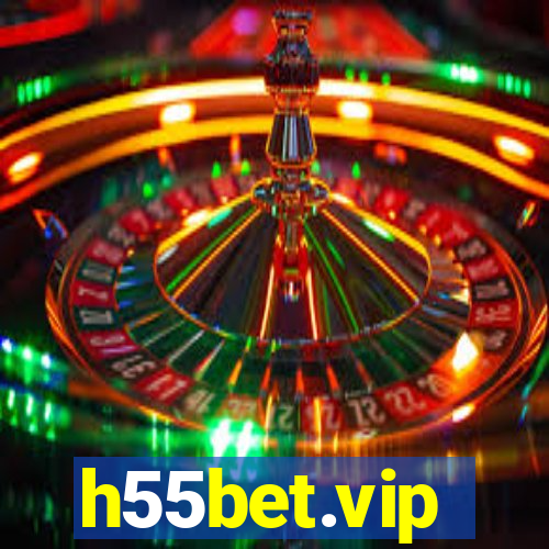 h55bet.vip