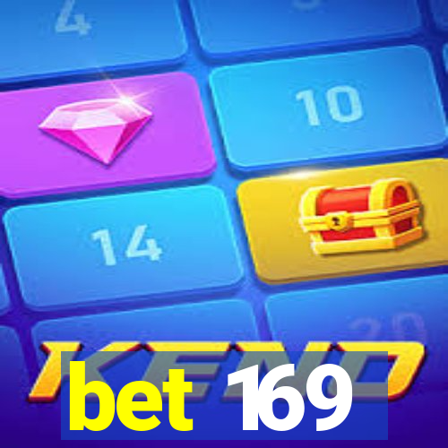 bet 169