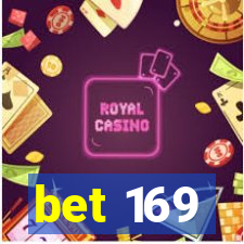 bet 169