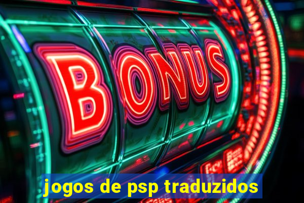 jogos de psp traduzidos