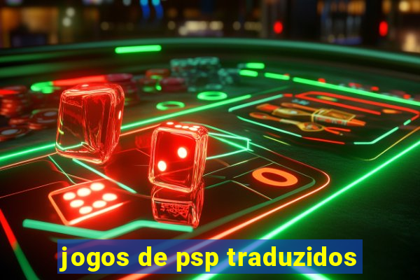 jogos de psp traduzidos