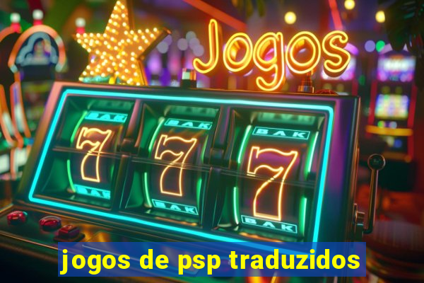 jogos de psp traduzidos