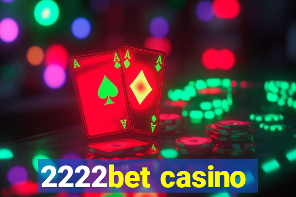 2222bet casino