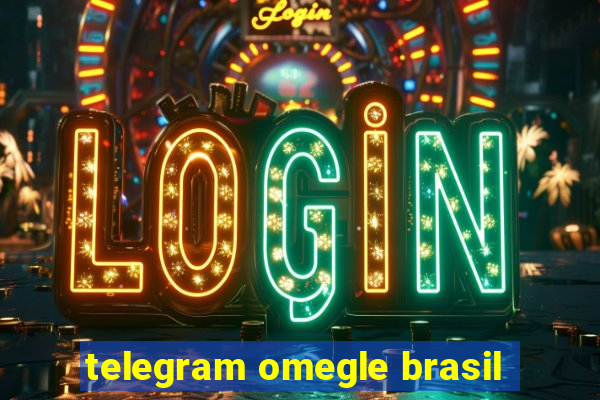 telegram omegle brasil