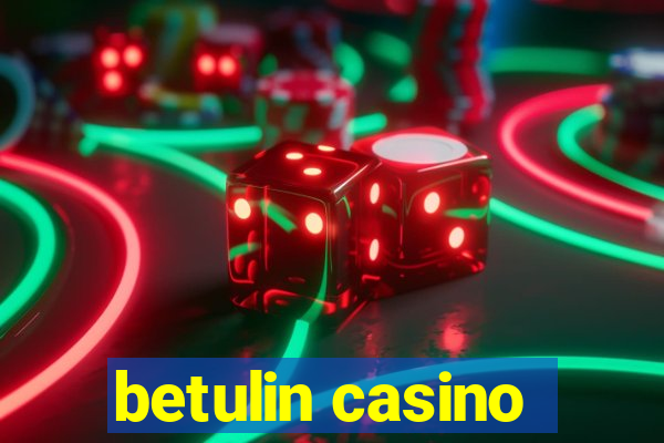 betulin casino