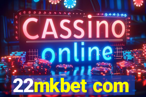 22mkbet com