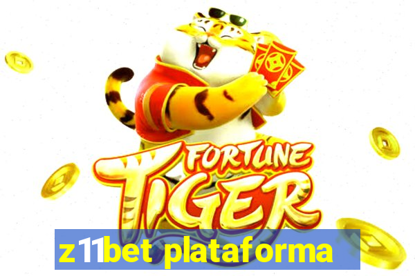 z11bet plataforma