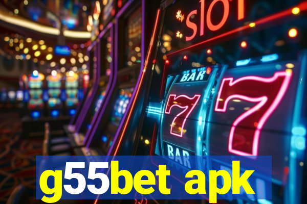 g55bet apk