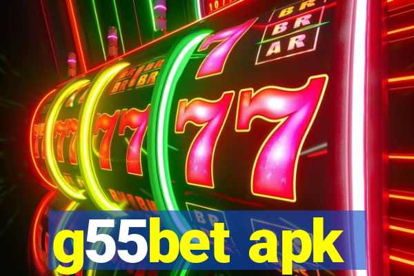 g55bet apk