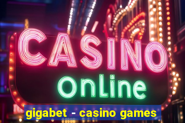 gigabet - casino games