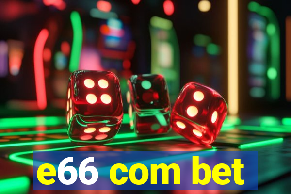 e66 com bet