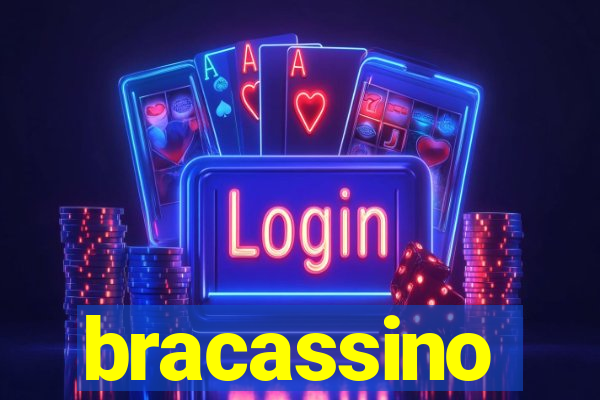 bracassino