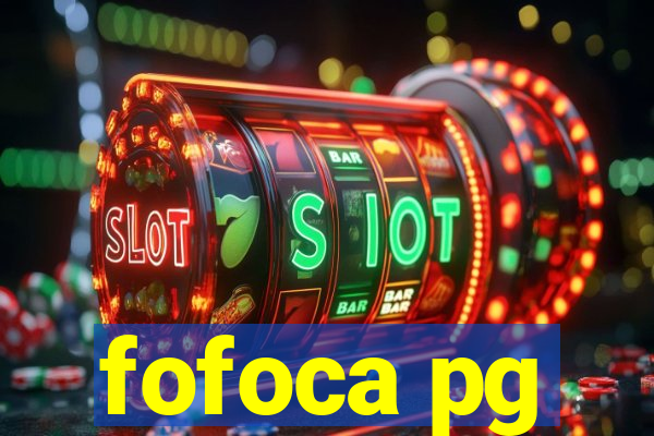 fofoca pg