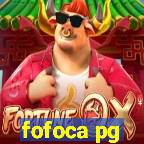 fofoca pg