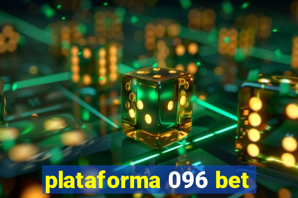 plataforma 096 bet