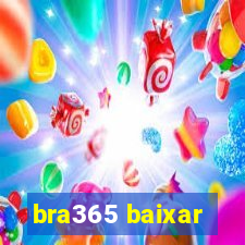 bra365 baixar