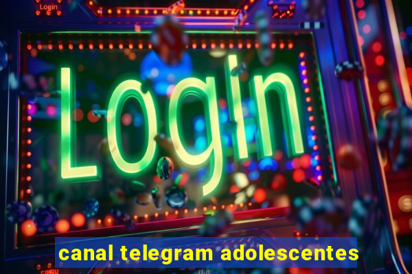 canal telegram adolescentes