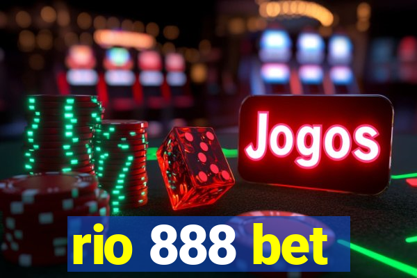 rio 888 bet