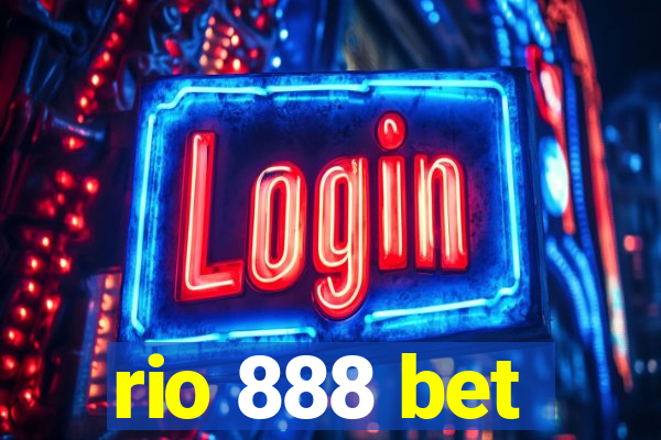 rio 888 bet