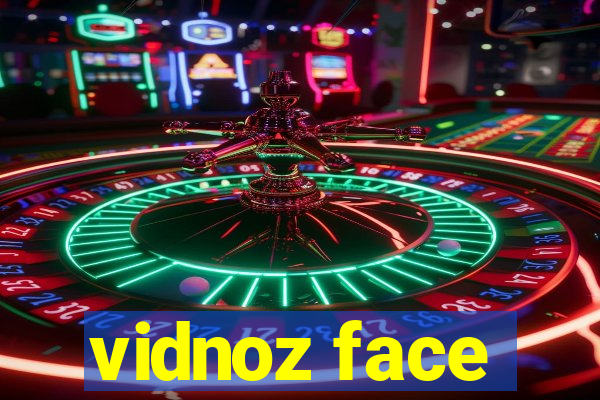 vidnoz face