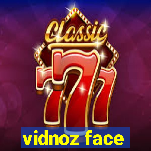 vidnoz face