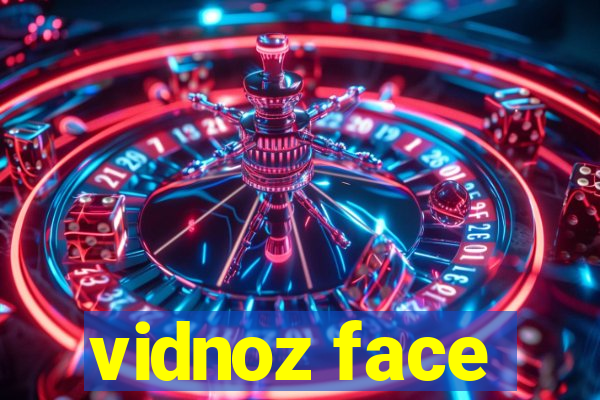 vidnoz face