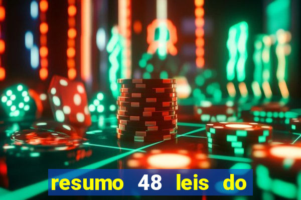 resumo 48 leis do poder pdf