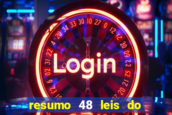 resumo 48 leis do poder pdf