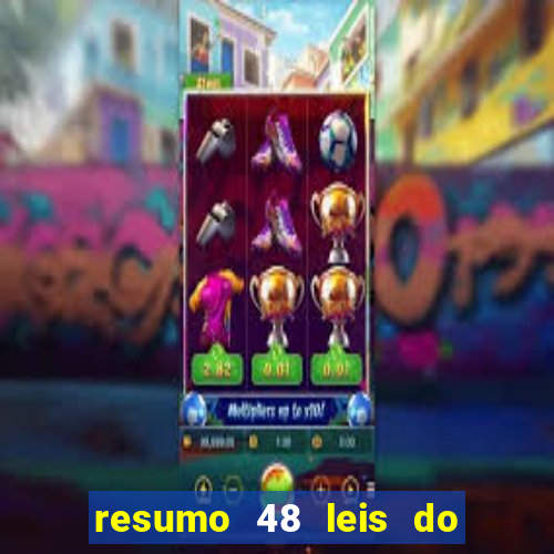 resumo 48 leis do poder pdf