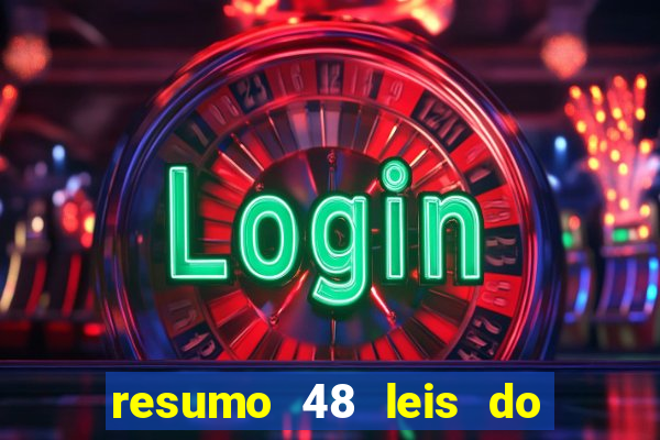 resumo 48 leis do poder pdf