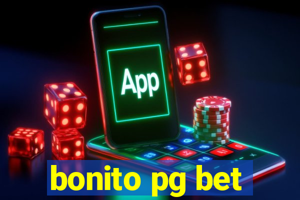 bonito pg bet