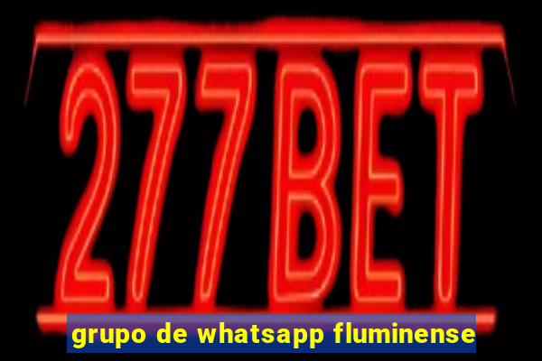 grupo de whatsapp fluminense