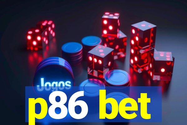 p86 bet