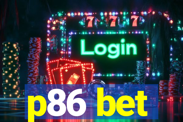 p86 bet