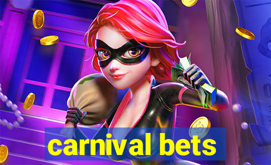 carnival bets