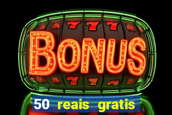 50 reais gratis para apostar