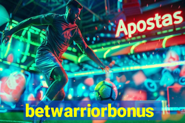 betwarriorbonus