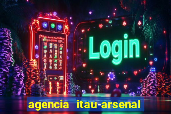 agencia itau-arsenal de marinha