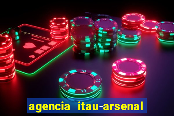 agencia itau-arsenal de marinha