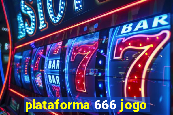 plataforma 666 jogo